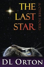 The Last Star & Other Stories