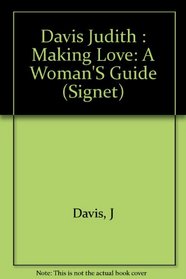 Making Love: A Woman's Guide