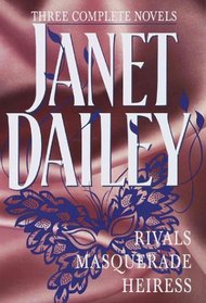 Janet Dailey : Three Complete Novels