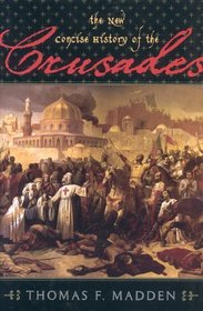 The New Concise History of the Crusades, Revised Edition