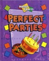 Perfect Parties (Handy Crafts)