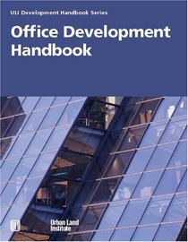 Office Development Handbook (Development Handbook series)
