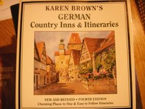 Karen Brown's German Country Inns  Itineraries (Karen Browns Country Inns)