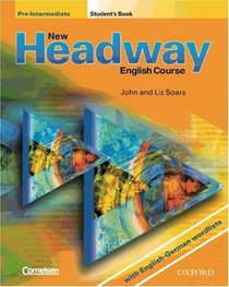 New Headway English Course, Pre-Intermediate, Student's Book, w. English-German wordlists