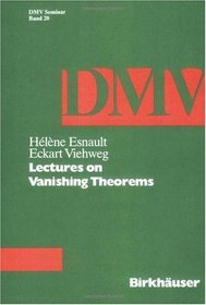 Lectures on Vanishing Theorems (Oberwolfach Seminars)