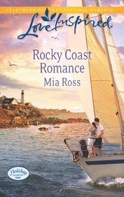 Rocky Coast Romance (Holiday Harbor, Bk 1) (Love Inspired, No 796)