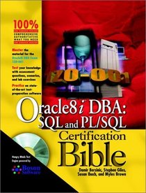 Oracle8i DBA: SQL and PL/SQL Certification Bible