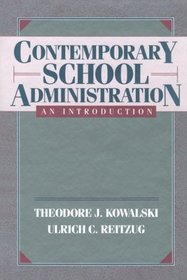 Contemporary School Administration: An Introduction
