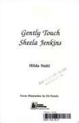 Gently Touch Sheela Jenkins