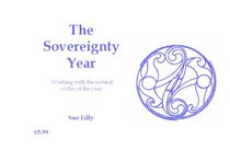 The Sovereignty Year: Working with the Natural Cycles of the Year