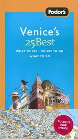Fodor's Venice's 25 Best, 6th Edition (25 Best)