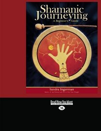 Shamanic Journeying