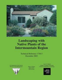 Landscaping with Native Plants of the Intermountain Region