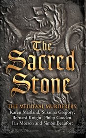 The Sacred Stone (Medieval Murderers Group 6)