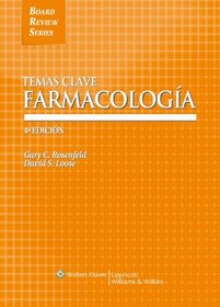 Temas Clave: Farmacologia (Board Review Series) (Spanish Edition)
