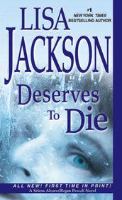 Deserves to Die (Alvarez & Pescoli, Bk 6)