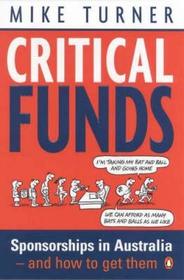 Critical Funds: Sponsorships in Australia & How to Get Them: Sponsorships in Australia and How to Get Them