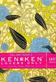 Will Shortz Presents KenKen Lovers Only: Easy Puzzles