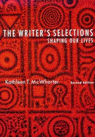 Writer's Selections: Shaping Our Lives