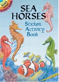 Sea Horses Sticker Activity Book (Dover Little Activity Books)