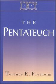 The Pentateuch (Interpreting Biblical Texts)