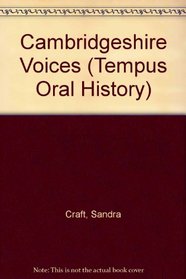Cambridgeshire Voices (Tempus Oral History)
