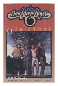 The Oak Ridge Boys: Our Story
