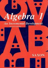 Algebra 1 : An Incremental Development (Second Edition)