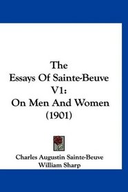 The Essays Of Sainte-Beuve V1: On Men And Women (1901)
