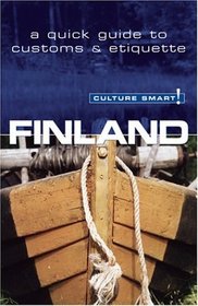 Culture Smart! Finland: A Quick Guide to Customs and Etiquette