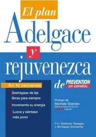 El Plan Adelgace y Rejuvenezca de Prevention en Espanol