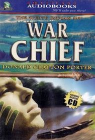 WAR CHIEF (THE WHITE INDIAN #3) AUDIO CD (THE WHITE INDIAN, #3)