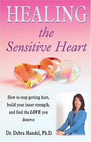 Healing the Sensitive Heart