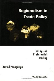 Regionalism in Trade Policy