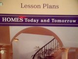 Homes Today and Tomorrow: Lesson Plans --1997 publication.