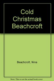 Cold Christmas Beachcroft