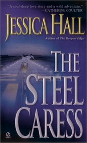 The Steel Caress (Tiger Sword, Bk 2)