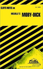 Cliffs Notes: Melville's Moby Dick