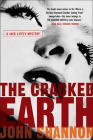 The  Cracked Earth: A Jack Liffey Mystery