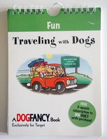FUN- Traveling with Dogs