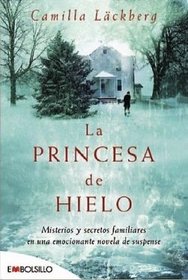 Princesa De Hielo (The Ice Princess) (Patrik Hedstrom, Bk 1) (Spanish Edition)