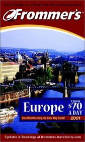 Frommer's 2001 Europe: From $70 a Day (Frommer's Europe from $ a Day)