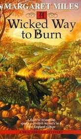 A Wicked Way to Burn (Bracebridge, Bk 1)