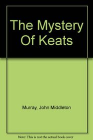 The Mystery of Keats