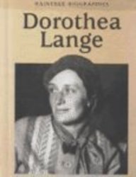 Dorothea Lange (Raintree Biographies)