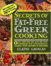 Secrets of Fat-Free Greek Cooking (Secrets of Fat Free)