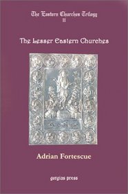 Lesser Eastern Churches (The Eastern Churches Trilogy)
