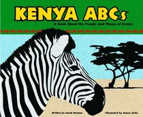 Kenya ABCs: A Book About the People and Places of Kenya (Country Abcs)