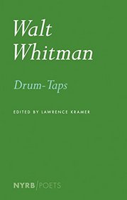 Drum-Taps: The Complete 1865 Edition