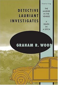 Detective Lauriant Investigates